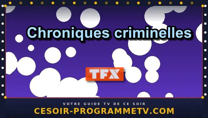 Chroniques criminelles