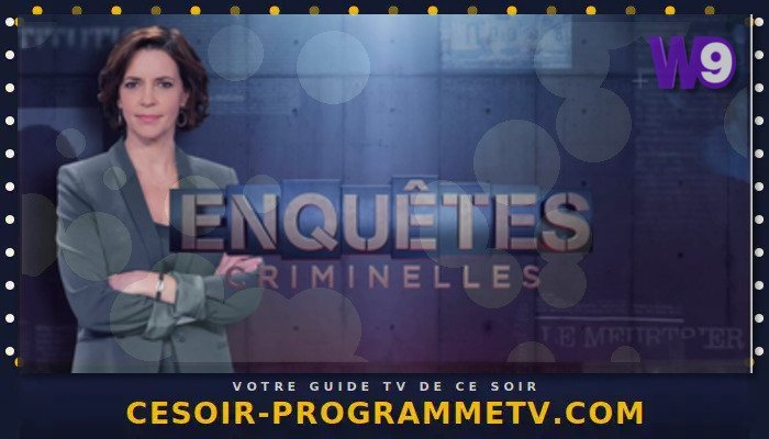 Enquêtes criminelles