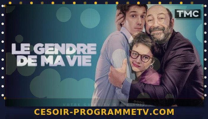 Le gendre de ma vie