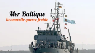Mer Baltique, la nouvelle guerre froide