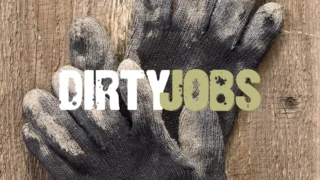 Dirty Jobs