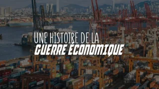 Une histoire de la guerre économique