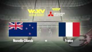 Rugby : WXV Global Series | Nouvelle-Zélande / France