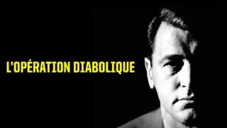L'opération diabolique