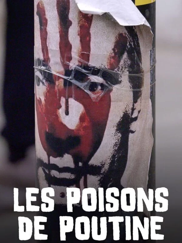 Les poisons de Poutine