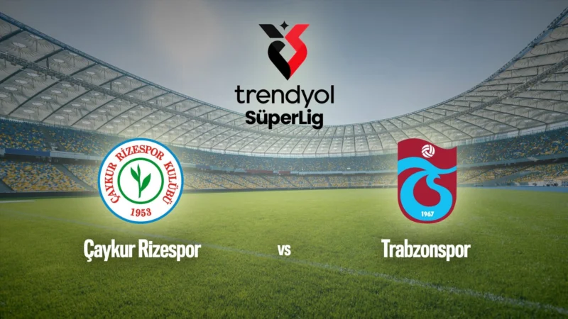 Football : Süper Lig | Rizespor / Trabzonspor