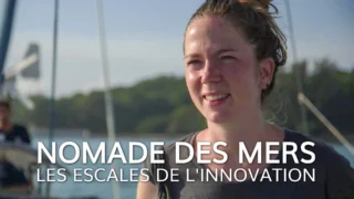 Nomade des mers, les escales de l'innovation