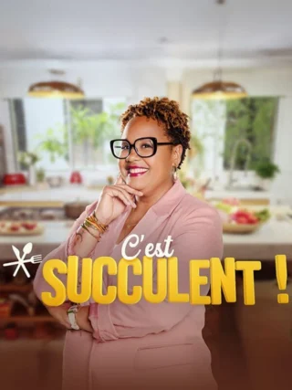 C'est succulent !