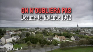 On n'oubliera pas, Beaune-la-Rolande 1942