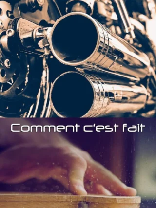 Comment c'est fait