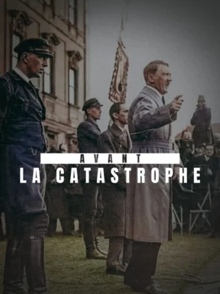 Avant la catastrophe