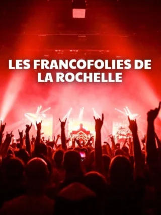 Les Francofolies de La Rochelle