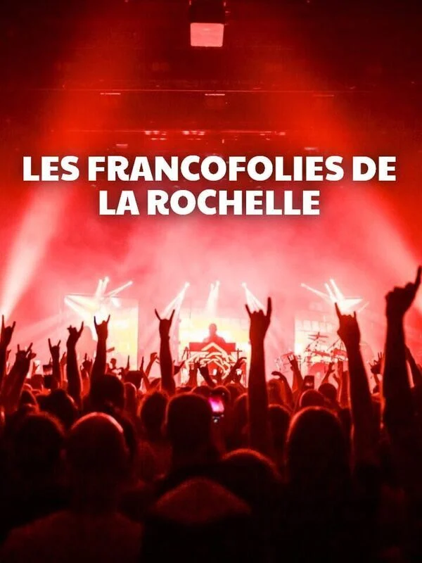 Les Francofolies de La Rochelle