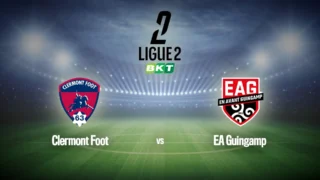 Football : Ligue 2 BKT | Clermont / Guingamp