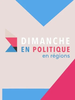 Dimanche en politique en régions