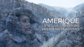 Amérique : la nouvelle histoire des premiers hommes