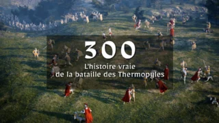 300 : la véritable histoire de la bataille des Thermopyles