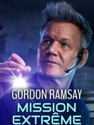 Gordon Ramsay : mission extrême