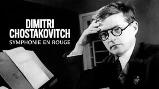 Dimitri Chostakovitch : Symphonie en rouge