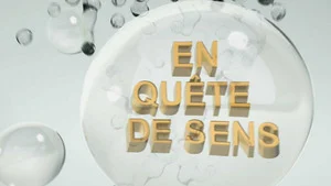 En quête de sens : Il était une foi