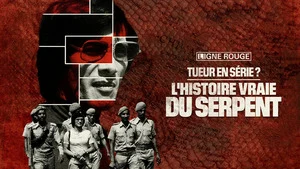 Tueur en série ? L'histoire vraie du Serpent (Le venin du serpent) S1 (n°1)