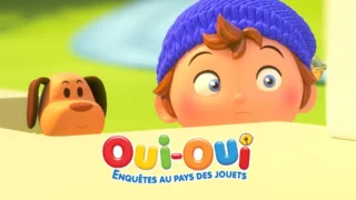 Oui-Oui, enquêtes au Pays des jouets