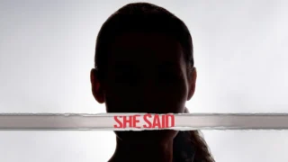 She Said