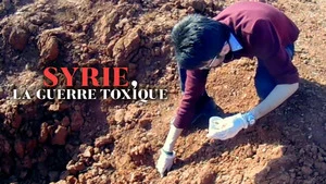 Syrie, la guerre toxique (L'empreinte chimique) S1 (n°2)