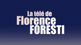 La télé de Florence Foresti