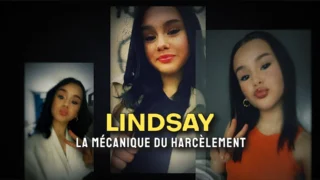 Lindsay, la mécanique du harcèlement