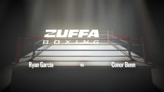 Boxe : Zuffa Boxing | Ryan Garcia / Conor Benn