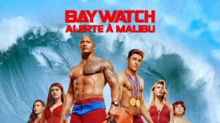 Baywatch : alerte à Malibu