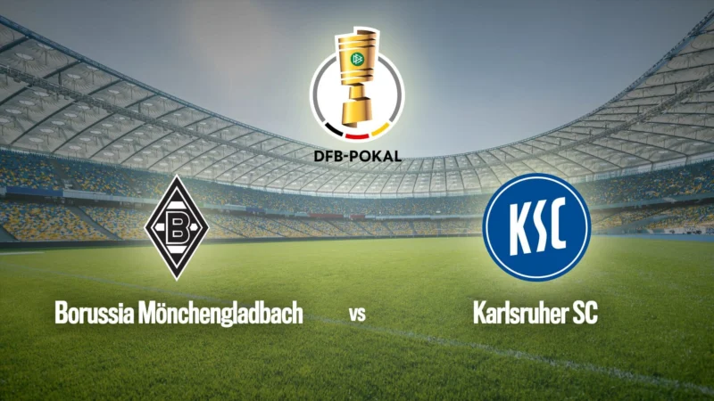 Football : Coupe d'Allemagne | Borussia Monchengladbach / Karlsruhe