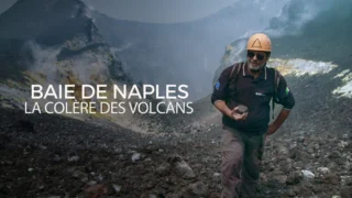 Baie de Naples, la colère des volcans