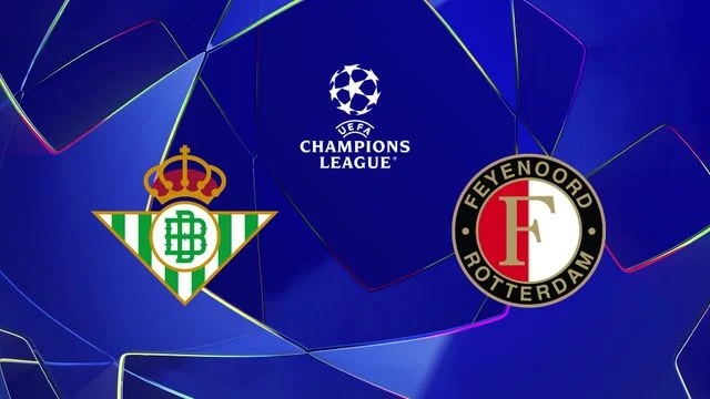 Betis Séville / Feyenoord Rotterdam