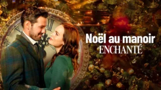 Noël au manoir enchanté