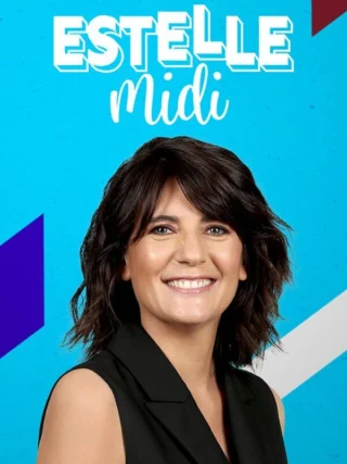 Estelle midi : on ne va pas se mentir