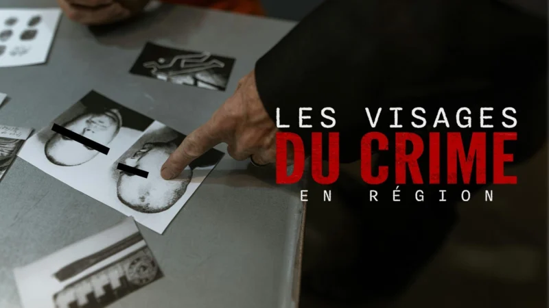 Les visages du crime en région