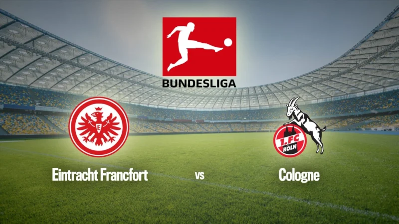 Football : Bundesliga | Eintracht Francfort / Cologne