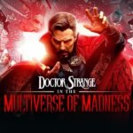 Doctor Strange in the Multiverse of Madness