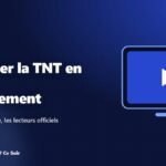 Regarder la TNT en direct sur internet gratuitement et légalement : le guide complet